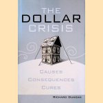 The Dollar Crisis: Causes, Consequences, Cures
Richard Duncan
€ 10,00