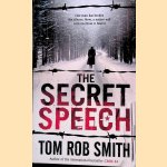 The Secret Speech door Tom Rob Smith