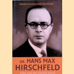 Dr. Hans Max Hirschfeld: Man van het grote geld
Meindert Fennema e.a.
€ 10,00