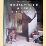 Romantische huizen in Frankrijk door Barbara Stoeltie e.a.