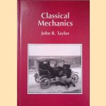 Classical Mechanics door John R. Taylor