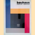 Bauhaus Archief 1919-1933 (Nederlandse editie) door Magdalena Droste