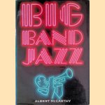 Big Band Jazz
Albert McCarthy
€ 12,50