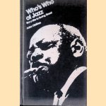 Who's Who of Jazz: Storytelling to Swing Street
John Chilton e.a.
€ 9,00