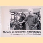 Markante en merkwaardige middenstanders: de verborgen passie in het Haagse kleinbedrijf door Paul Waayers e.a.