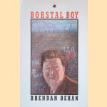 Borstal Boy door Brendan Behan