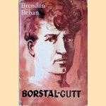 Borstal-Gutt *FIRST NORWEGIAN EDITION* door Brendan Behan