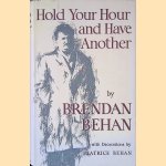 Hold Your Hour and Have Another door Brendan Behan e.a.