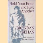 Hold Your Hour and Have Another door Brendan Behan e.a.