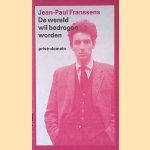 De wereld wil bedrogen worden
Jean-Paul Franssens
€ 6,00