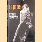 Equus: A Play door Peter Shaffer