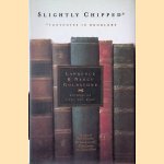 Slightly Chipped: Footnotes in Booklore door Lawrence Goldstone