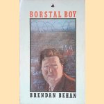 Borstal Boy door Brendan Behan