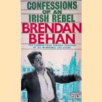 Confessions of an Irish Rebel door Brendan Behan