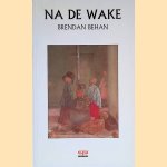 Na de Wake: korte verhalen door Brendan Behan