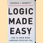 Logic Made Easy: How to Know When Language Deceives You
Deborah J. Bennett
€ 15,00