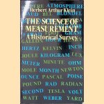 The Science of Measurement: A Historical Survey door Herbert Arthur Klein