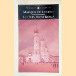 Letters from Russia door Marquis de Custine