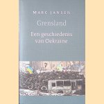 Grensland: een geschiedenis van Oekraïne
Marc Jansen
€ 12,00