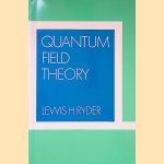 Quantum Field Theory door Lewis H. Ryder