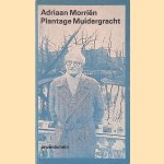 Plantage Muidergracht
Adriaan Morriën
€ 6,00