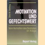 Motivation und Gefechtswert: Vom Verhalten des Soldaten im Kriege.
Dirk W. Oetting
€ 10,00