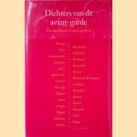 Dichters van de avant-garde: de moderne Franse poezië door Guus Luijters