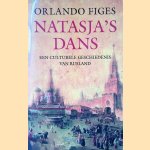 	Natasja's dans Een culturele geschiedenis van Rusland door Orlando Figes