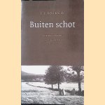 Buiten schot: voettochten 1974-1982 door J.J. Voskuil