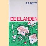 De eilanden door A. Alberts