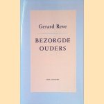 Bezorgde ouders door Gerard Reve