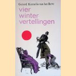 Vier wintervertellingen door Gerard Kornelis van het Reve