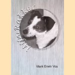 Mijn Rakker *GESIGNEERD*
Mark Erwin Vos
€ 9,00