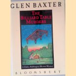 The Billiard Table Murders: a Gladys Babbington Morton Mystery door Glen Baxter