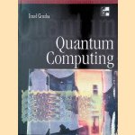 Quantum Computing door Jozef Gruska