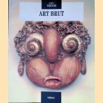 Art Brut door Michel Thevoz