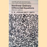 Nonlinear Ordinary Differential Equations door D.W Jordan e.a.