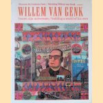 Willem van Genk bouwt zijn universum = building a world of his own door Ans van Berkum e.a.