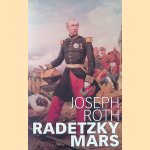 Radetzkymars door Joseph Roth