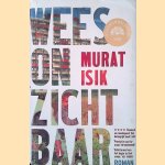 Wees onzichtbaar door Murat Isik