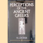 Perceptions of the Ancient Greeks
K.J. Dover
€ 30,00