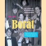 Borát: het verhaal van het legendarische radioprogramma + 2 CD's door Rik Zaal