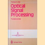 Optical Signal Processing: Fundamentals door Pankaj K. Das