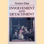 Involvement and Detachment door Norbert Elias