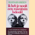 Ik heb je nooit een rozentuin beloofd door Hannah Green