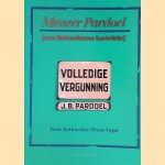 Meneer Pardoel [een Rotterdamse kastelein] door Hans Rothmeyer e.a.