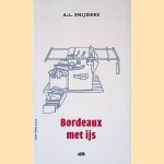 Bordeaux met ijs: 200 ZKV's door A.L. Snijders