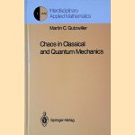 Chaos in Classical and Quantum Mechanics - Corrected 2nd printing door Martin C. Gutzwiller