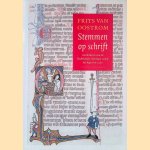 Stemmen op schrift: geschiedenis van de Nederlandse literatuur door Frits van Oostrom