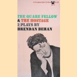 The Quare Fellow & The Hostage: 2 Plays door Brendan Behan